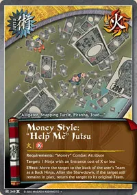 Money Style: "Help Me" Jutsu