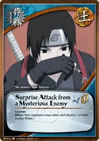Surprise Attack from a Mysterious Enemy
