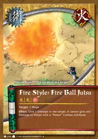 Fire Style: Fire Ball Jutsu